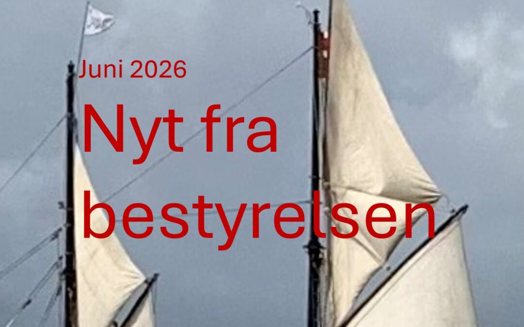 Nyt fra bestyrelsen juni 2026